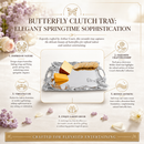 Butterfly Clutch Tray