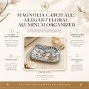 Magnolia Catch All