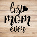 Best Mom Ever - Metal Wall Art