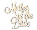 Unfinished Wood Mother of the Bride Shape - Word Craft - up to 46"