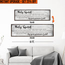 Upgrade Your 16x48 Inches 'Holy Spirit You Are Welcome Here' (Style 1) Canvas To 20x60 Inches