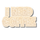 Unfinished Wood Etched I Need Coffee Shape | Paint By Line Crafts | up to 30" DIY