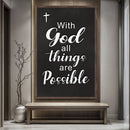 With God All Things Are Possible Faith Sign V