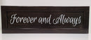 Forever and Always Wooden Gun Storage Sign