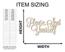 Unfinished Wood Please Seat Yourself Shape - DIY Wedding Craft - up to 46"