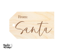 Unfinished Wood From Santa Gift Tag | Engraved | Rooted in Faith | up to 6" DIY