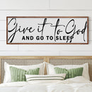 Give It To God And Go To Sleep Sign VIII