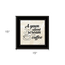 A Silent Scream for Coffee 2 Black Framed Print Wall Art