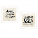 Set Of Two All You Need Is Coffee 1 White Framed Print Wall Art