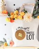 I Miss You A Waffle Lot Cotton Canvas Tote Bag