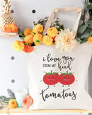 I Love You From My Head Tomatoes Cotton Canvas Tote Bag