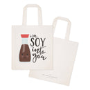 I'm Soy Into You Cotton Canvas Tote Bag