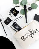 You're Like Really Pretty Cotton Canvas Cosmetic Bag