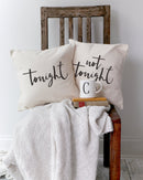 Tonight and Not Tonight Pillow Covers, 2-Pack