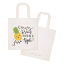 You're a Fine-Apple Cotton Canvas Tote Bag
