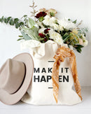 Make It Happen Cotton Canvas Tote Bag