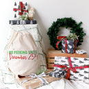 No Peeking Until December 25th Christmas Santa Sack