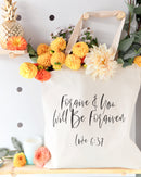 Forgive and You Will Be Forgiven, Luke 6:37 Cotton Canvas Tote Bag