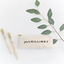 You're Killing It Cotton Canvas Pencil Case and Travel Pouch
