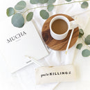 You're Killing It Cotton Canvas Pencil Case and Travel Pouch