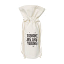 Tonight We Are Young Cotton Canvas Wine Bag
