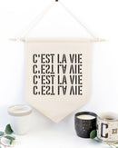 C'est La Vie Hanging Wall Banner