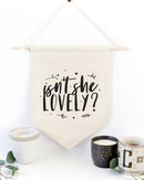 Isn't She Lovely? Hanging Wall Banner