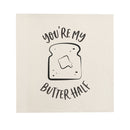 You Are My Butter Half Canvas Kitchen Wall Art