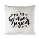 You are Something Magical Baby Cotton Canvas Pillow Cover