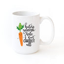 Haters Gonna Hate I Don't Carrot All Mug
