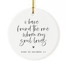 I Have Found The One Whom My Soul Loves Scripture Christmas Ornament