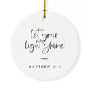 Let Your Light Shine Scripture Christmas Ornament