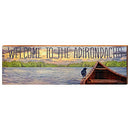 Welcome to The Adirondacks Home Decor Art Print on Real Wood