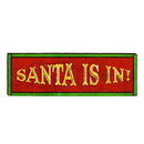 Santa is in! Home Decor Art Print on Real Wood