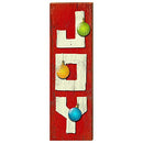 Joy with Balls Red B/G Home Decor Art Print on Real Wood