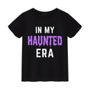 In My Haunted Era Tee