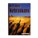 Notable Nebraskans by Jean Sanders | Lee Booksellers