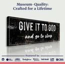 Give It To God And Go To Sleep Rustic Sign II