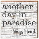 Nags Head, North Carolina Another Day in Paradise Home Decor Art Print on Real Wood
