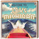 Welcome to Lake Michigan On Boat | Wall Art Print on Real Wood