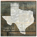Texas-There's No Place Like Home Home Decor Art Print on Real Wood