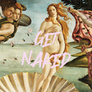 The Birth of Venus “Get Naked” Quote Wallpaper Mural