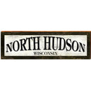North Hudson Wisconsin Sign | Wall Art Print on Real Wood