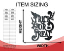 Metal Trick or Treat Wall Art | Halloween | Indoor Outdoor | Up to 36" | Over 20 Color Options