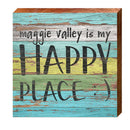 Maggie Valley is My Happy Place | Wall Art Print on Real Wood