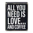 All You Need Is Love...And Coffee Box Sign | Wall Tabletop Wooden Box  Decor | 4" x 5"