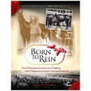 BORN TO REIN Bundle | Commemorative Guide and Documentary Film | The American Doorstop Project