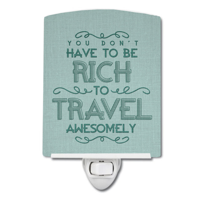 You Don't Have to Be Rich To Travel Ceramic Night Light BB5465CNL