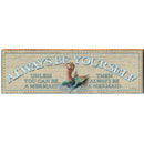 Always Be Yourself Mermaid Cream | Wall Art Print on Real Wood
