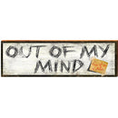 Out of My Mind | Wall Art Print on Real Wood